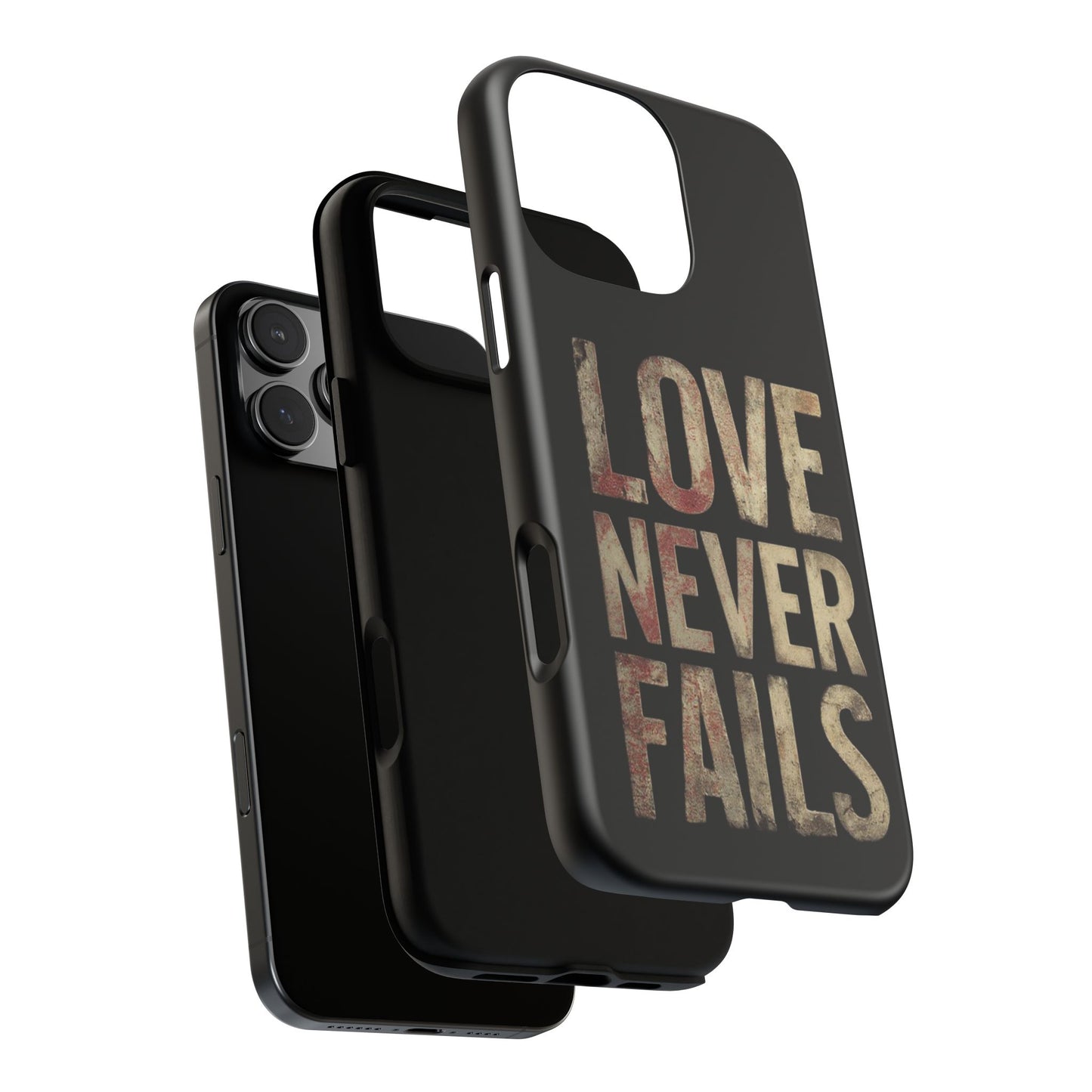 Phone Case- Love Never Fails