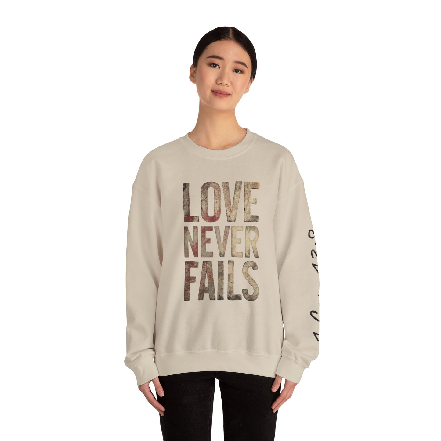 Love Never Fails Crewneck Sweatshirt | Unisex Gift, Couple's Apparel, Valentine's Day, Inspiring Fashion