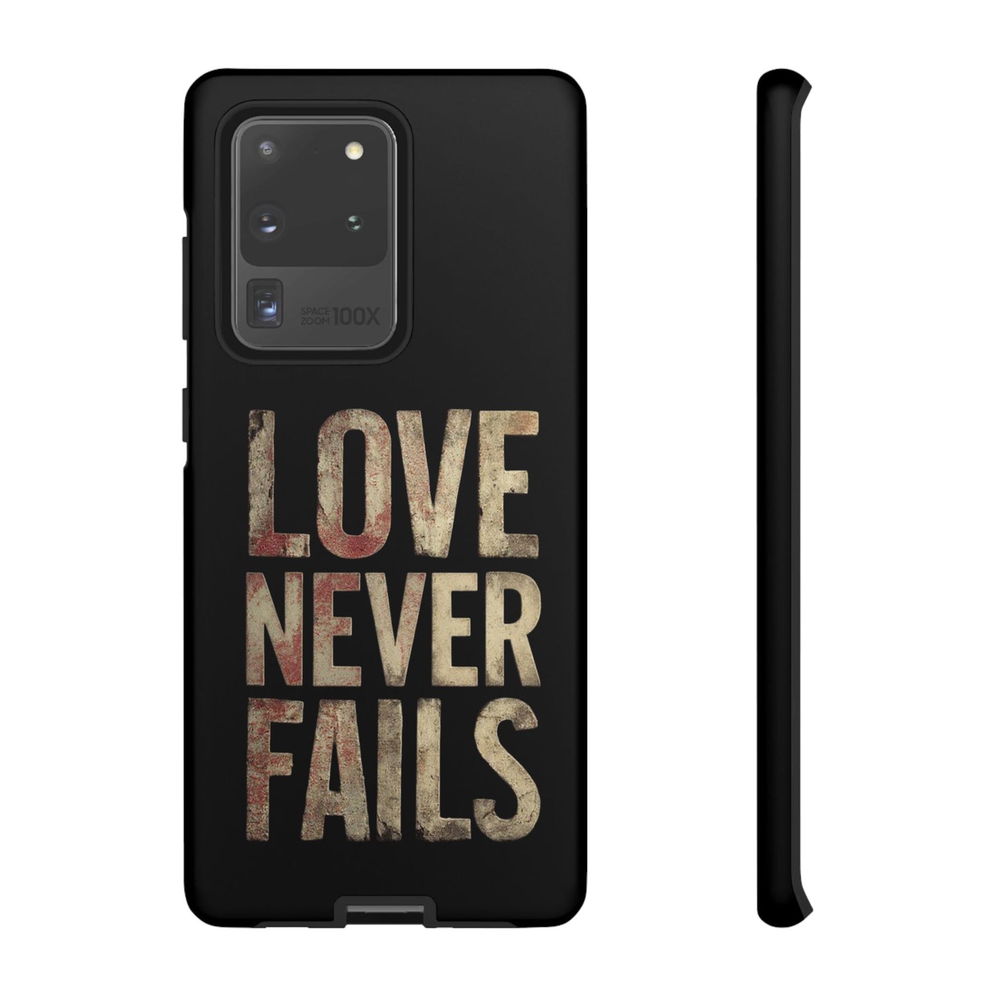 Phone Case- Love Never Fails