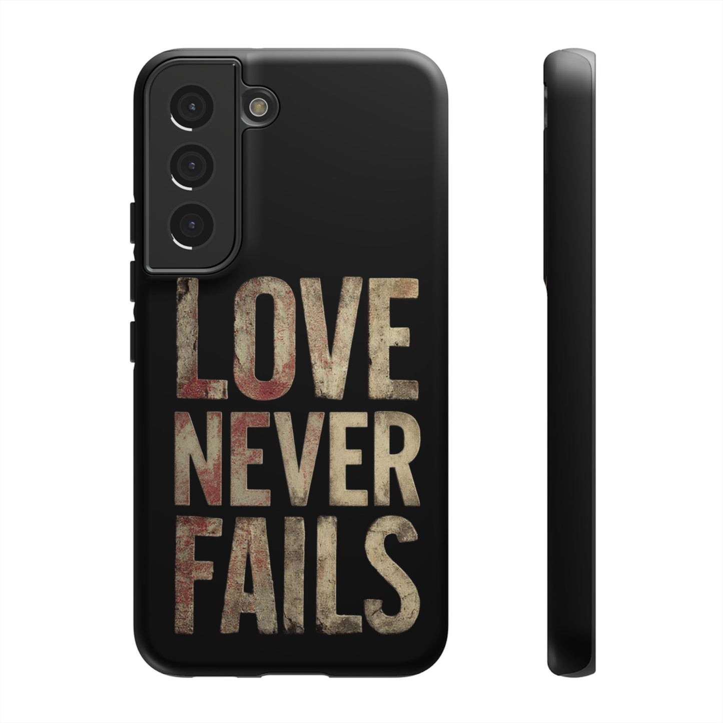 Phone Case- Love Never Fails