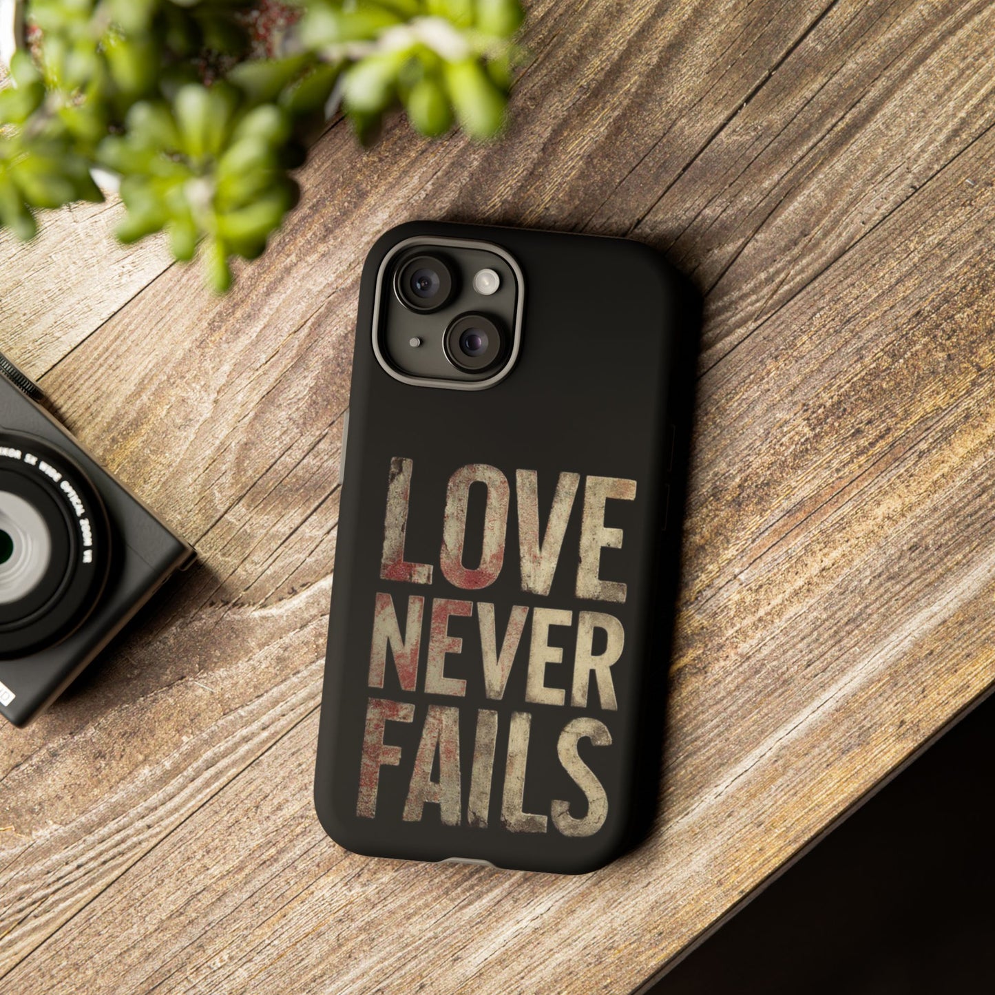 Phone Case- Love Never Fails