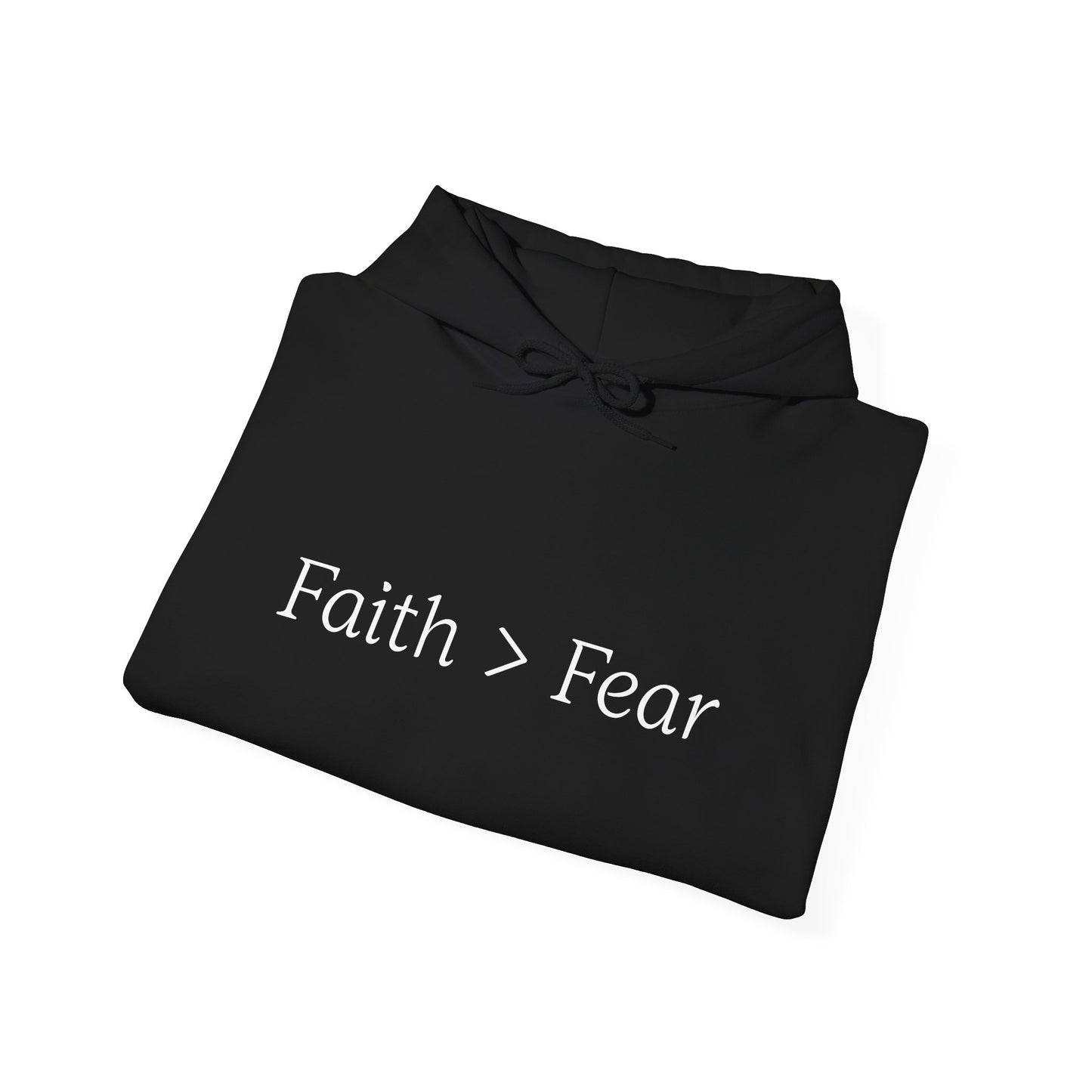 Faith Greater Than Fear Hoodie | Inspiring Sweatshirt for All Occasions | Comfortable Unisex Apparel, Meaningful Gifts, Cozy Fashion