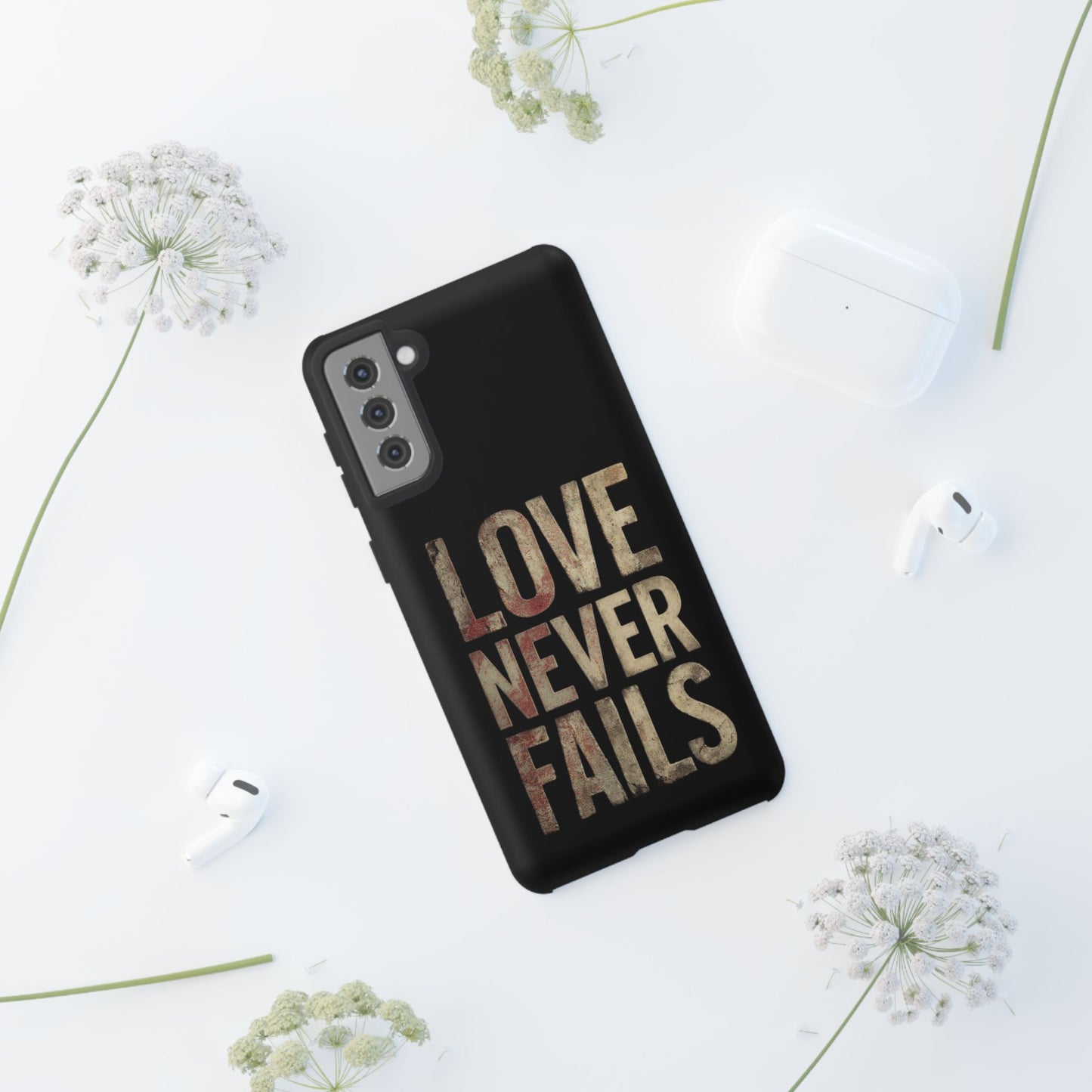 Phone Case- Love Never Fails