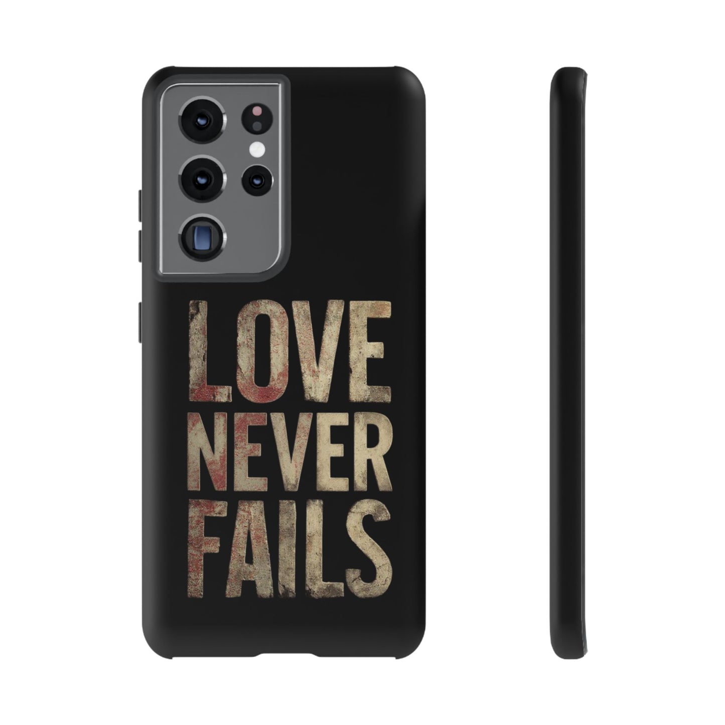 Phone Case- Love Never Fails