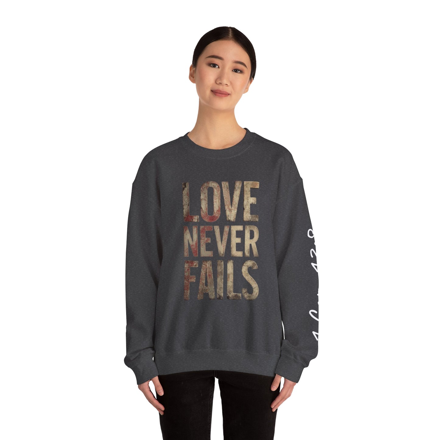 Love Never Fails Crewneck Sweatshirt | Unisex Gift, Couple's Apparel, Valentine's Day, Inspiring Fashion