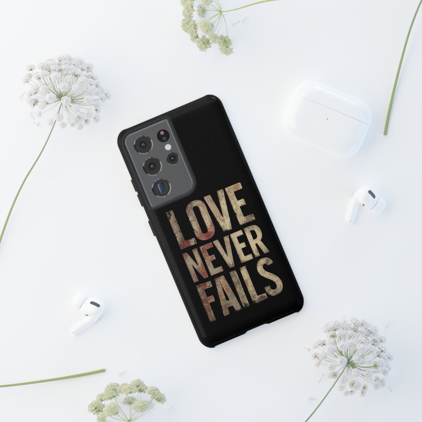 Phone Case- Love Never Fails