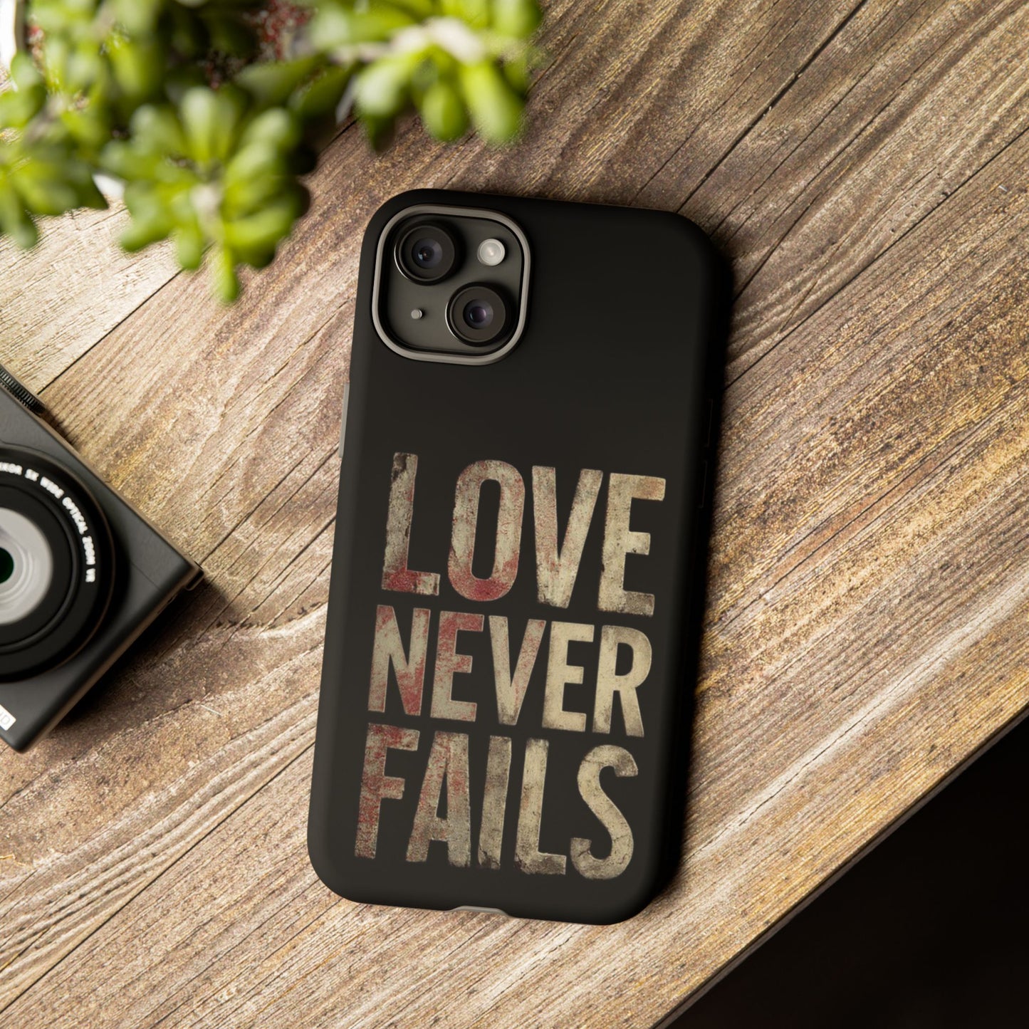 Phone Case- Love Never Fails