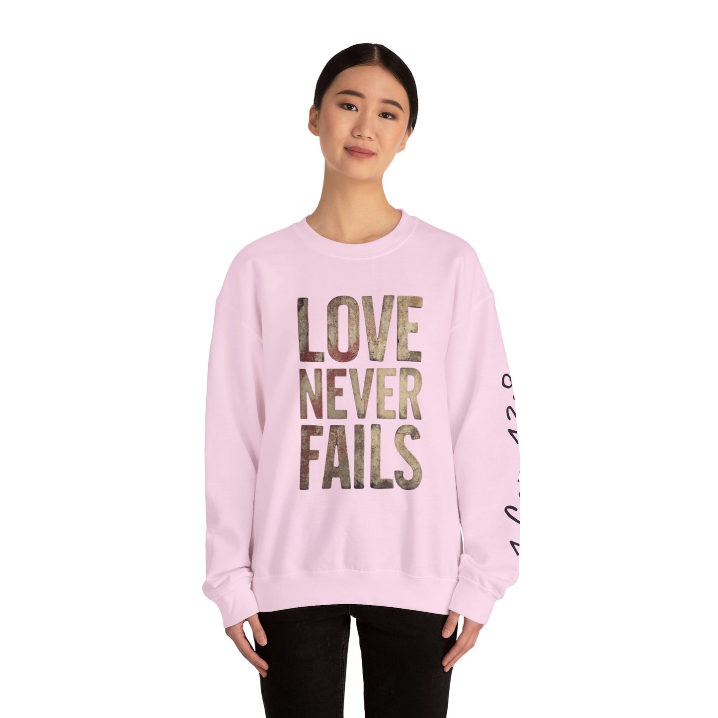 Love Never Fails Crewneck Sweatshirt | Unisex Gift, Couple's Apparel, Valentine's Day, Inspiring Fashion