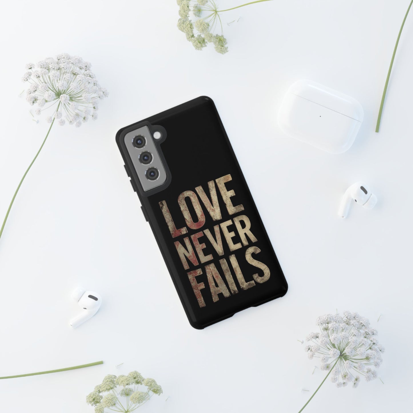 Phone Case- Love Never Fails