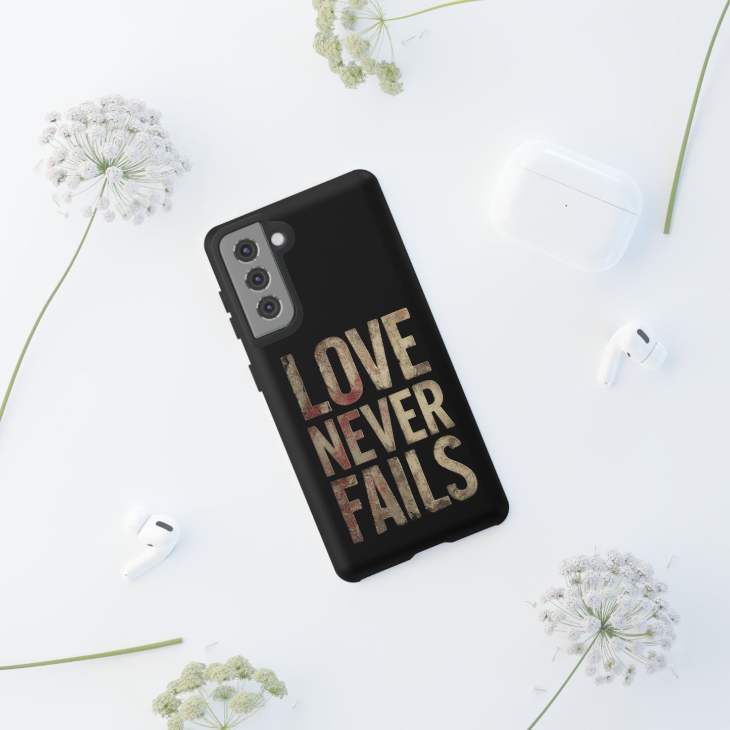 Phone Case- Love Never Fails