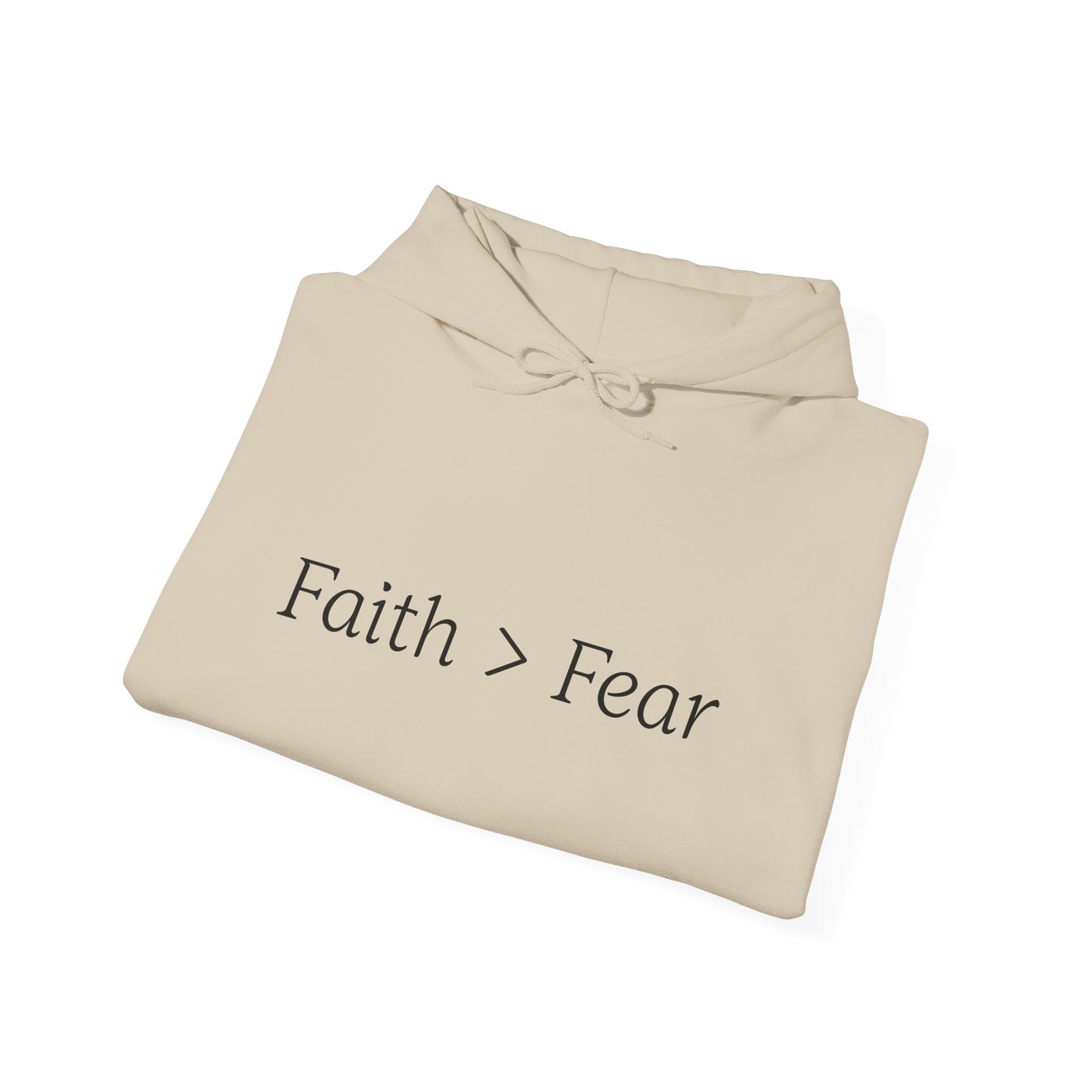 Faith Greater Than Fear Hoodie | Inspiring Sweatshirt for All Occasions | Comfortable Unisex Apparel, Meaningful Gifts, Cozy Fashion