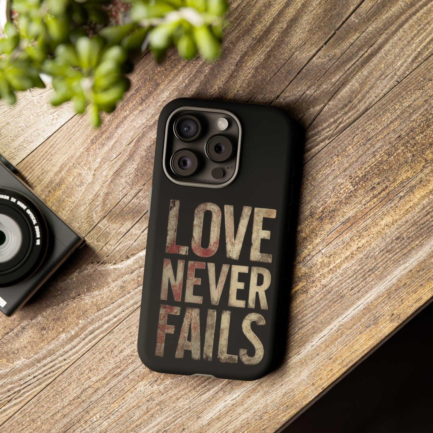 Phone Case- Love Never Fails