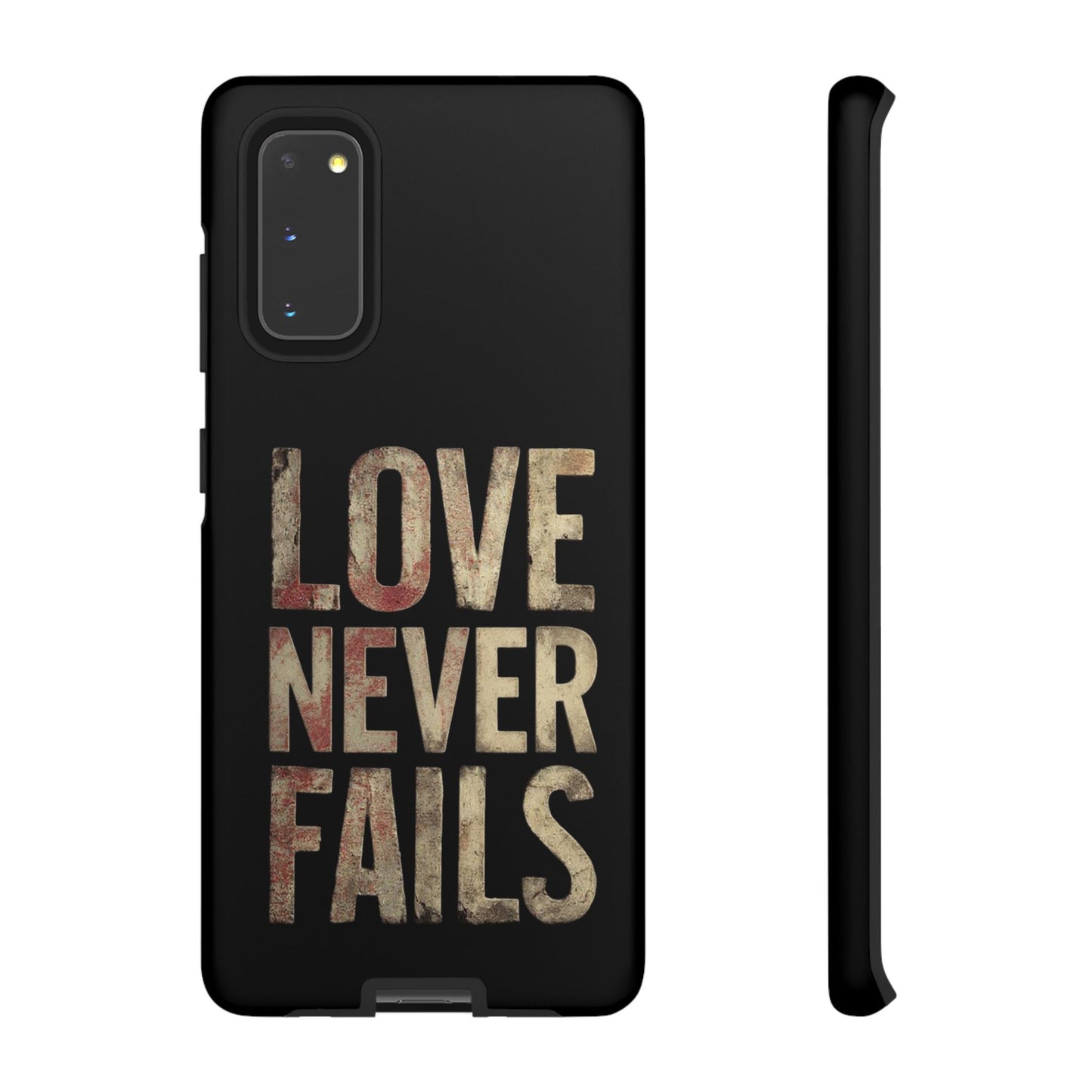 Phone Case- Love Never Fails