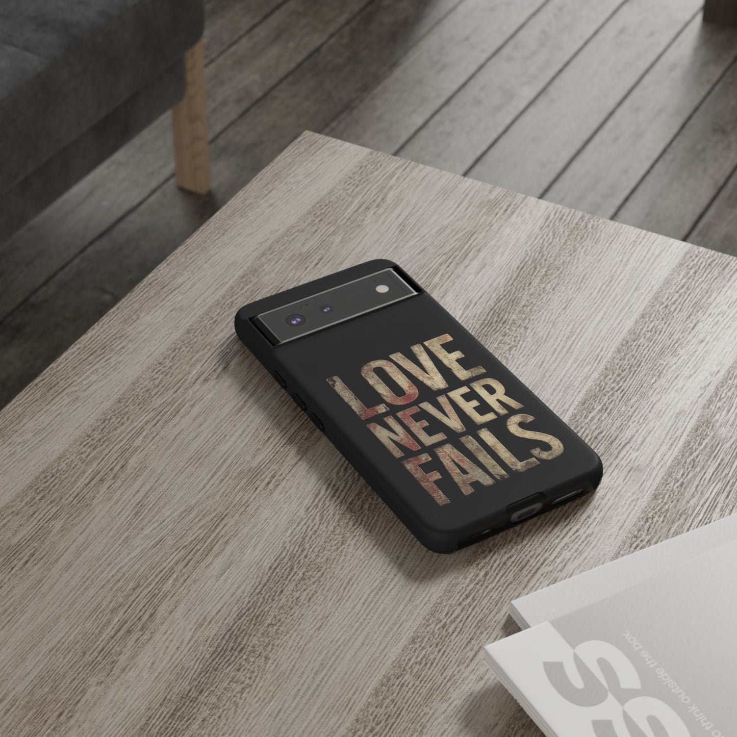 Phone Case- Love Never Fails