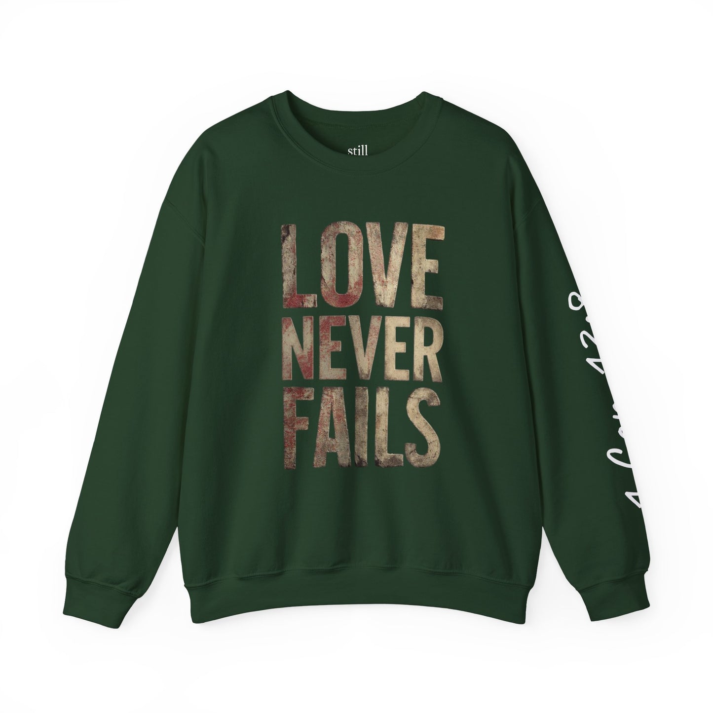 Love Never Fails Crewneck Sweatshirt | Unisex Gift, Couple's Apparel, Valentine's Day, Inspiring Fashion