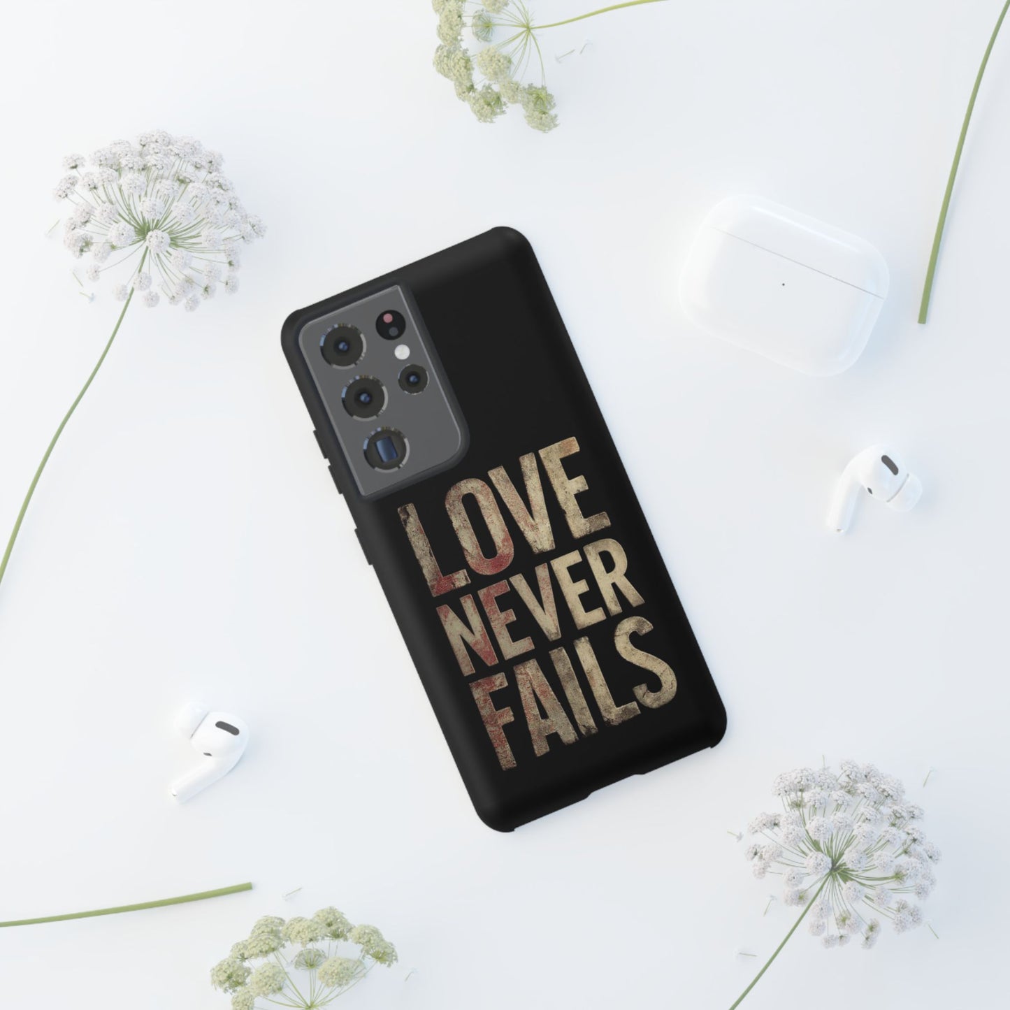 Phone Case- Love Never Fails
