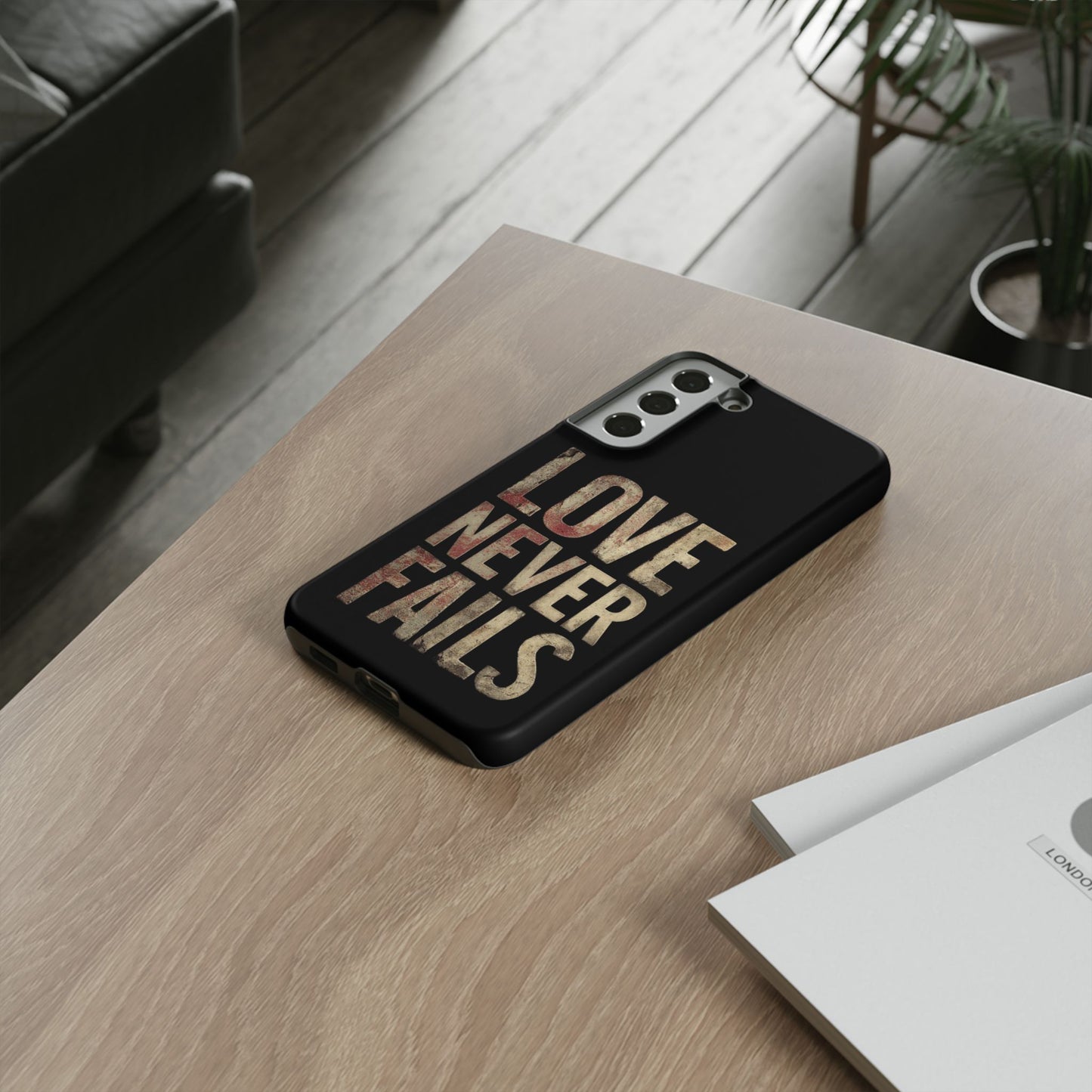 Phone Case- Love Never Fails