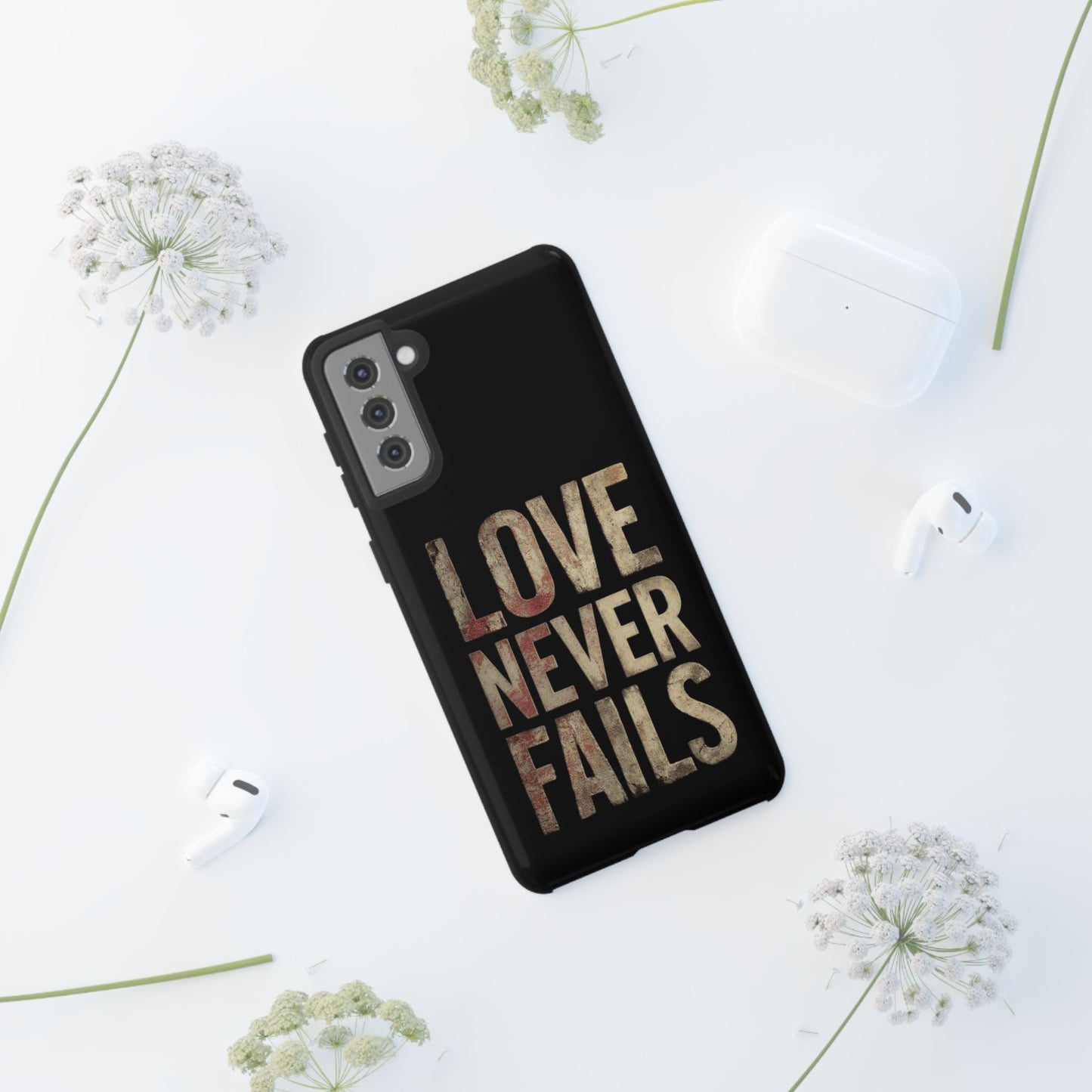 Phone Case- Love Never Fails