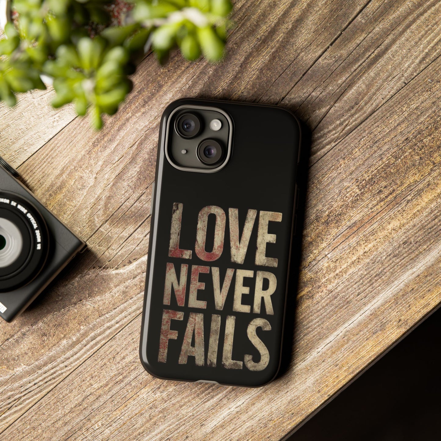 Phone Case- Love Never Fails