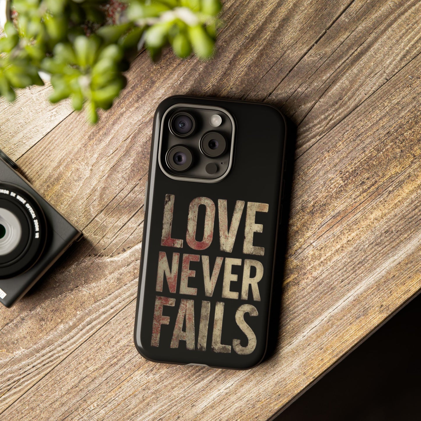 Phone Case- Love Never Fails